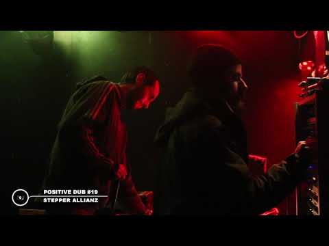 Stepper Allianz play heavy dubwise at Positive Dub #19