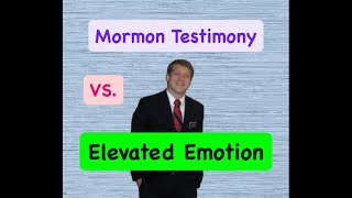 Is Mormon Testimony just Emotions? Ep18, #exmormon #mormonstories #jesusformormons