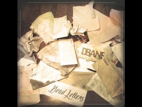 D. Bane - Dead Letters (FULL ALBUM FREE DOWNLOAD IN DESCRIPTION)