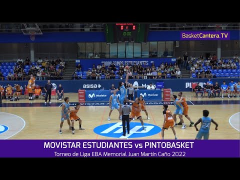 EBA. MOVISTAR ESTUDIANTES vs PINTOBASKET. Torneo EBA Memorial Martín Caño FBM 2022 #BasketCantera.TV