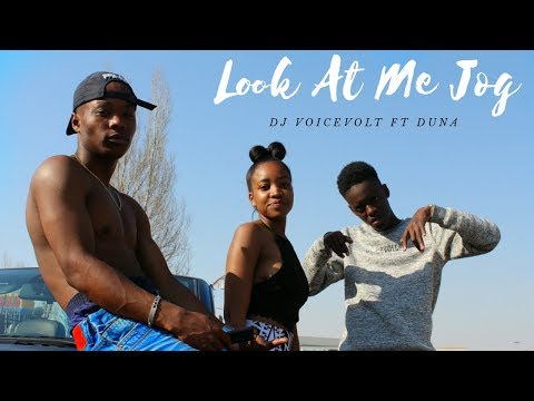 Dj voicevolt-Look at me jog ft Duna Official Video