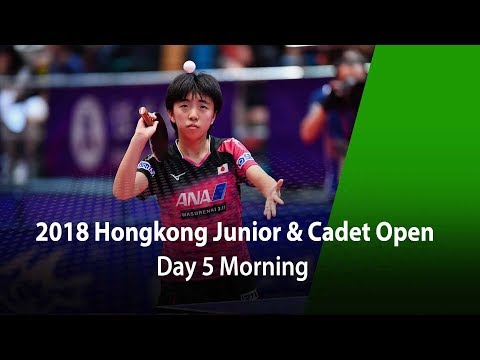 2018 ITTF Hang Seng Hong Kong Junior & Cadet Open - Day 5 (Morning)