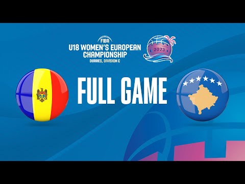Moldova v Kosovo | Full Basketball Game | FIBA U18 Women's European Championship 2023 - Division C