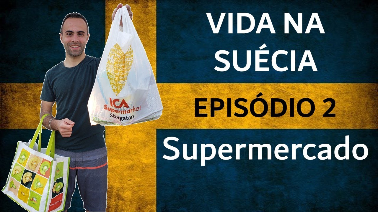 Vida na Suécia - Episódio 2 - Supermercado