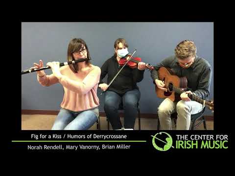12 - Slip Jigs - Fig for a Kiss & Humors of Derrycrossane