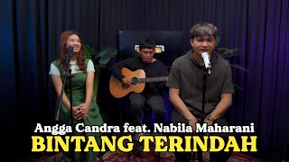 Download lagu BINTANG TERINDAH - ANGGA CANDRA FEAT. NABILA MAHARANI mp3 Download lagu BINTANG TERINDAH - ANGGA CANDRA FEAT. NABILA MAHARANI mp3