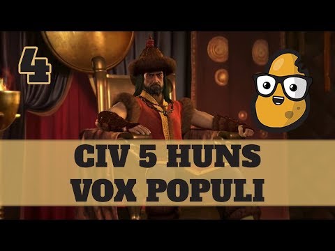 Civ 5 Vox Populi Huns Ep. 4 - Let's Play Civ 5 Huns Vox Populi Mod