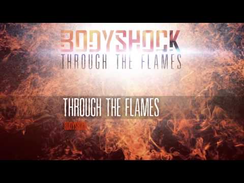 Bodyshock - Through The Flames