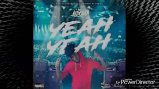 Aidonia - Yeah Yeah (Official Audio) - July 2017