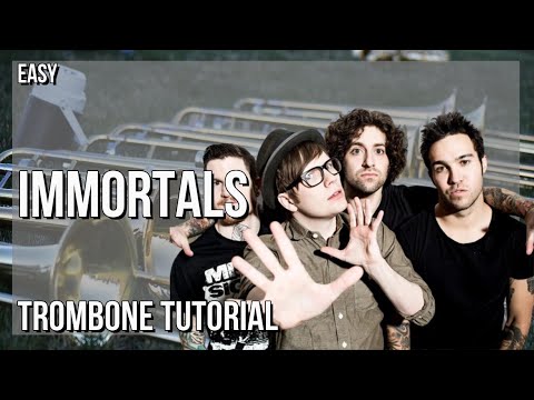 SUPER EASY: How to play Immortals  by Fall Out Boy on Trombone (Tutorial)