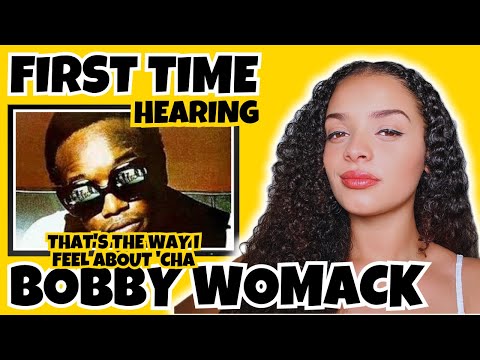 FIRST TIME HEARING Bobbly Womack - That's The Way I Feel About 'Cha REACTION | Rere Reacts