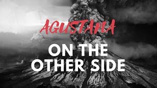AUGUSTANA -  ON THE OTHER SIDE (Español)