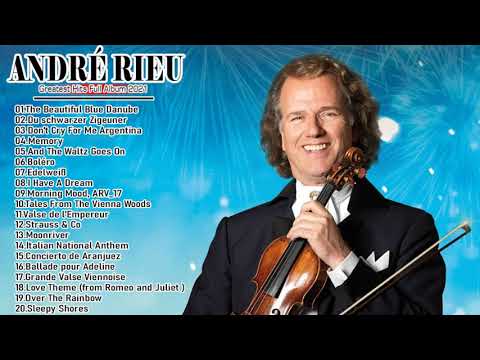 André Rieu Greatest Hits Full Album 2021 - André Rieu Instrumental Violin