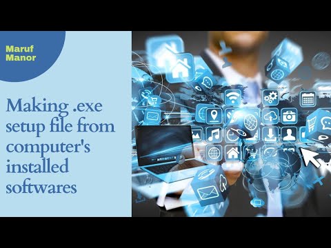 Making .exe File from installed software on PC