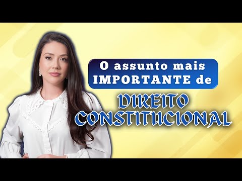 O assunto MAIS IMPORTANTE de Direito Constitucional | Adriane Fauth