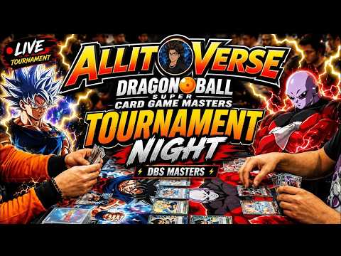 🔴 LIVE | ALLITOVERSE TOURNAMENT NIGHT ⚡ | DBSCG Masters 🐉