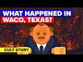 What Really Happened In Waco Texas Story About A Cult