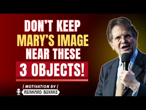 NUNCA COLOQUES ESTOS 3 OBJETOS CERCA DE UNA IMAGEN DE MARÍA: OFENDE Y ATRAE EL MAL | REINHARD BONNKE