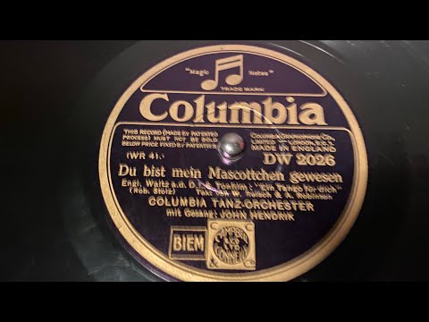 Columbia Tanz Orchester (Marek Weber) - Du Bist Mein Mascottchen Gewesen - 78 rpm - Columbia DW2026