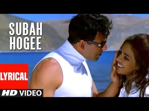 Subah Hogee (Lyrical) — watch video