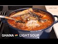Light Soup The Ghana Way