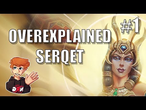 Smite Overexplained #1 - Season 5: Serqet Support