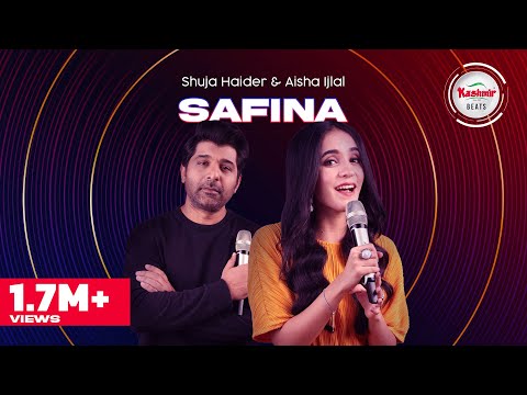 Kashmir Beats | Season 2 | Safina | Shuja Haider & Aisha Ijlal