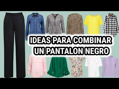 IDEAS de COMBINACIONES de un PANTALÓN de COLOR NEGRO  LOOKS  y OUTFITS con pantalones de color negro