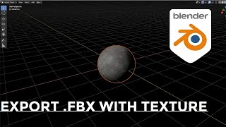How To Export .fbx With Textures [Blender 2.92]