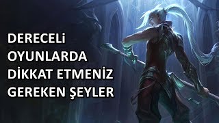 League of Legends| Derecelide Dikkat Etmeniz Gereken Şeyler