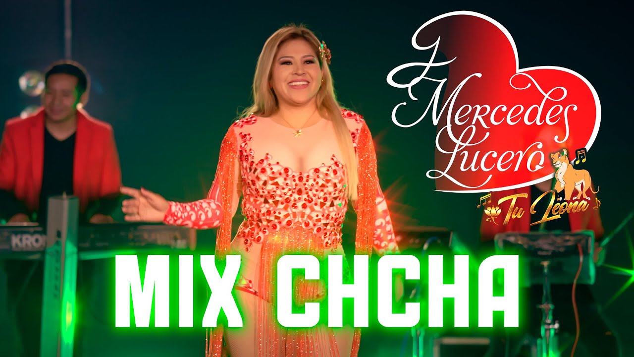 ♫  Mercedes Lucero / Mix Chicha (Video Oficial 2026)