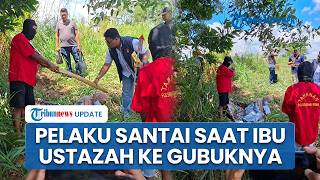 Gerak-gerik Pelaku saat Ibu Ustazah di Banjarbaru Korban Begal Maut Cari Korban di Gubuknya