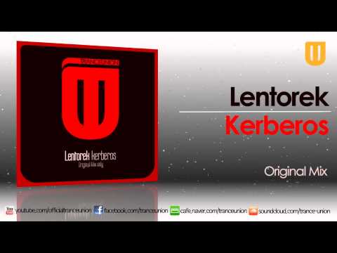 TU048: Lentorek - Kerberos (Original Mix)