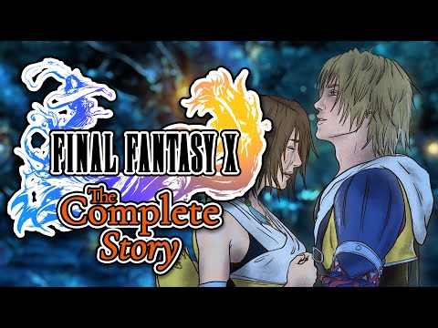 The Complete Story of Final Fantasy X