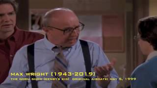 [nrg watching: the norm show/ my little tribute to actor max wright (1943-2019) video