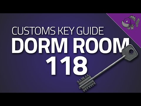 Dorm Room 118 Key - Key Guide - Escape From Tarkov