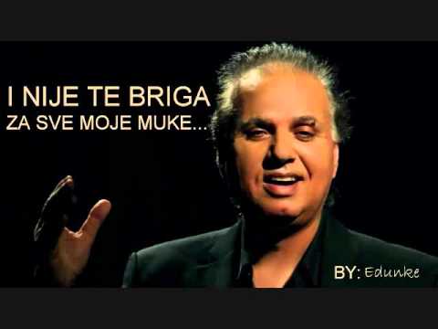Muharem Serbezovski- i nije te briga za sve moje muke