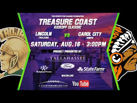 2025 Treasure Coast Kickoff Classic - 8.16.25 - Lincoln vs Carol City