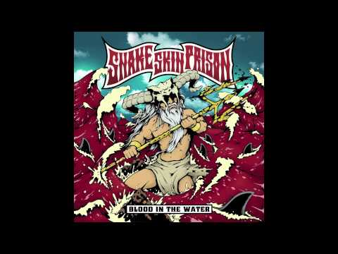 Blood in the Water - Snake Skin Prison