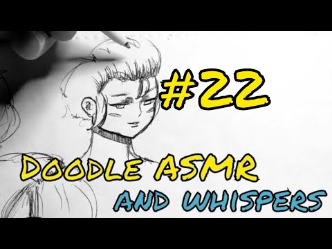 The Doodler #22 [ASMR] [Pen Sounds] [Whispering]