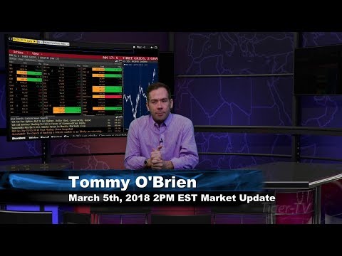 March 5th 2PM EST Market Update with Tommy O'Brien on TFNN