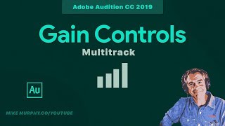 How To Adjust Clip Gain Levels in Adobe Audition CC 2019