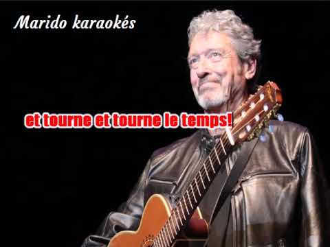 Karaoké Gilles Dreu - Tourne  le temps  2020