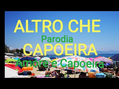 Amore e Capoeira Parodia