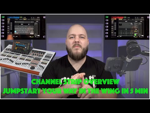 [Quick WING Tips] Channel Strip Overview - How to Jumpstart your way in 5 mins