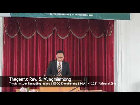 Rev. S Vungminthang Thugenna | EBCC Khominthang | Nov 14 2021