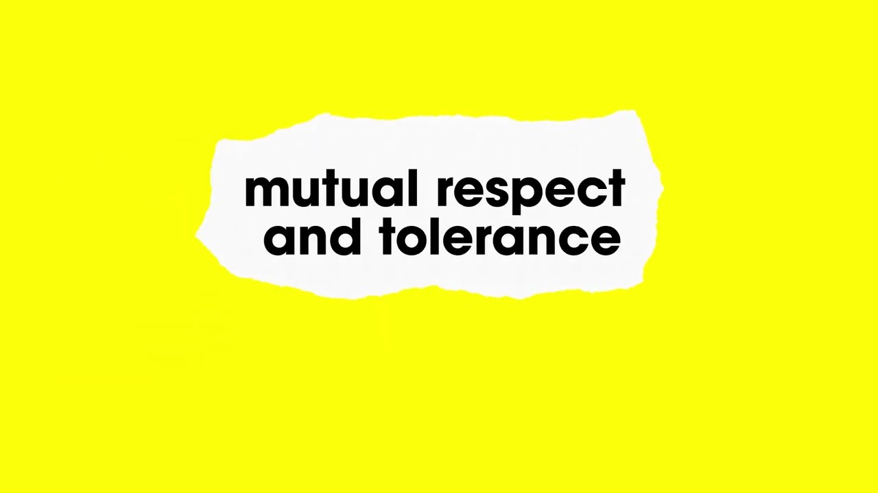 Mutual Respect and Tolerance
