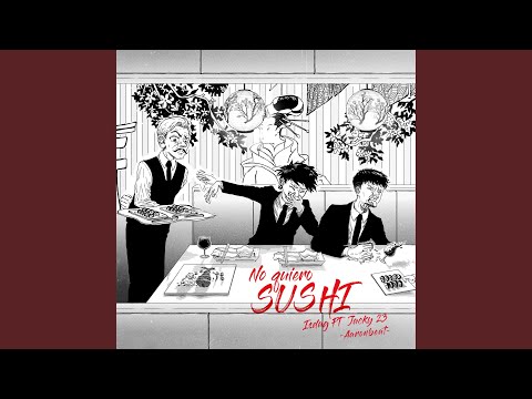 No Quiero Sushi