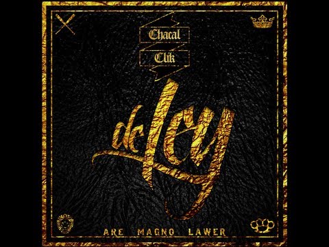 Chacal Clik - De Ley [COMPLETO]