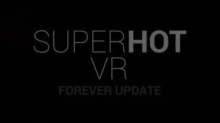 VideoImage2 SUPERHOT VR